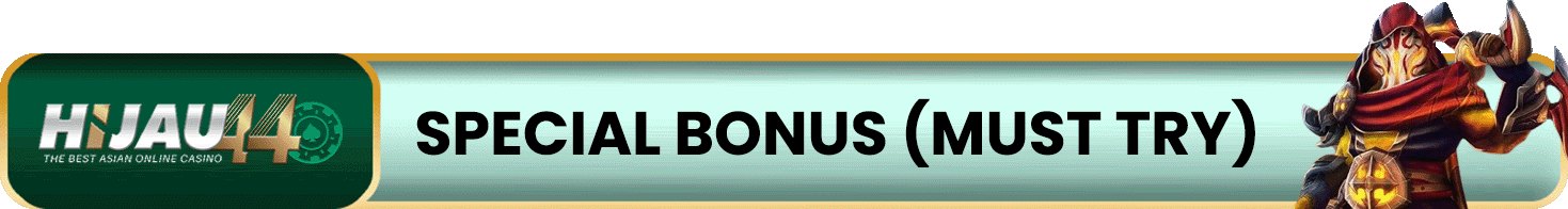 Hijau44 Special Bonus promotion